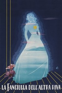 Poster de La fanciulla dell'altra riva