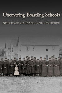 Imagem do Filme Uncovering Boarding Schools: Stories of Resistance and Resilience