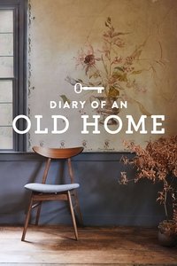 Diary of an Old Home - Season 3