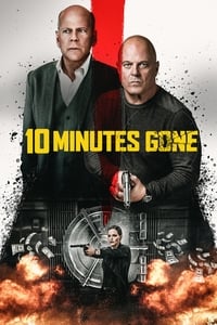 10 Minutes Gone (2019)