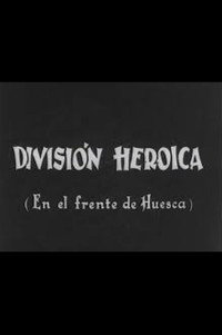 Постер фильма «División heroica (1937)» — (2 из 2)