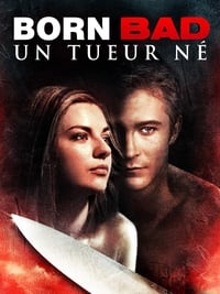 Born Bad : un tueur né (2011)