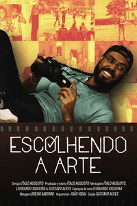 Imagem do Filme Escolhendo a Arte