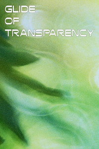 Постер фильма «Glide of Transparency (2016)» — (4 из 4)