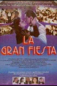 Постер фильма «La gran fiesta (1986)» — (1 из 2)