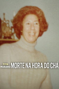 Imagem do Filme Yiya Murano: Morte na Hora do Chá
