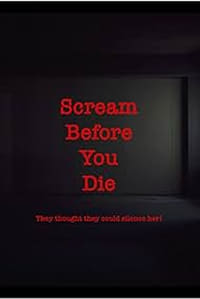 Scream Before You Die - 2024