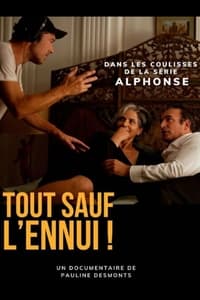 Tout sauf l’ennui (2023)