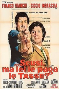 Poster de ...Scusi, ma lei le paga le tasse?