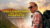 «Yellowstone to Yosemite with Kevin Costner (2025)» — обои к сериалу #2