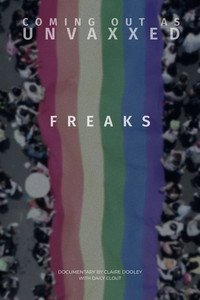 Imagem do Filme Freaks: Coming Out As Unvaccinated