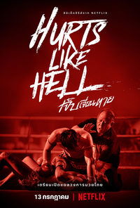 copertina serie tv Hurts+Like+Hell%3A+il+mondo+del+muay+thai 2022