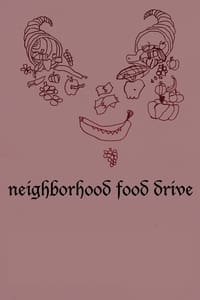 Poster de Neighborhood Food Drive