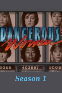 Постер сериала «Dangerous Women (1991)» — (2 из 4)