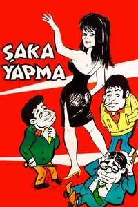 Şaka Yapma (1962)