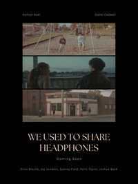 We Used To Share Headphones subtitle poster