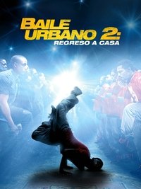 Poster de Baile urbano 2: Regreso a casa