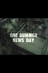 Poster de One Bummer News Day