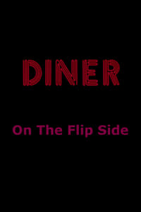 Diner: On The Flip Side (1999)