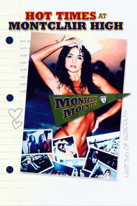Постер фильма «Hot Times at Montclair High (1989)» — (2 из 6)
