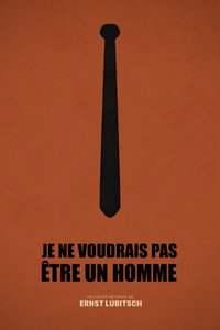 Je ne voudrais pas être un homme