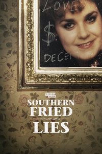 Southern Fried Lies