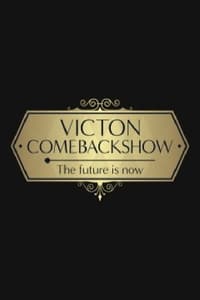 VICTON COMEBACK SHOW [The future is now] (2021)