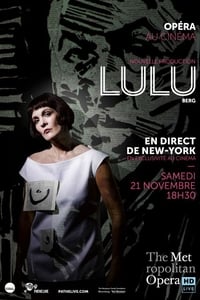 The Metropolitan Opera: Lulu (2015)