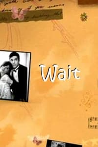 Wait (2005)