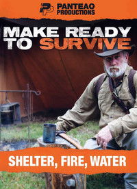 Poster de Make Ready To Survive - Shelter, Fire, Water