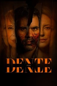 Dente por Dente (2020)