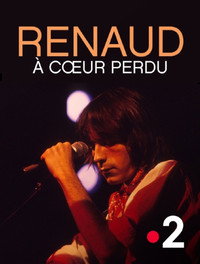 Renaud, à cœur perdu
