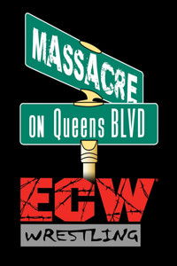 Poster de ECW Massacre on Queens BLVD