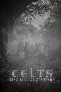 Celts: The Untold Story - Season 1