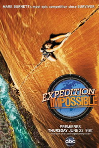 Постер сериала «Expedition Impossible (2011)» — (3 из 4)