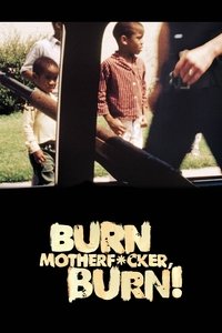 Burn Motherfucker, Burn ! 50 ans de révoltes (2017)