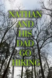Imagem do Filme Nathan And His Dad Go Hiking