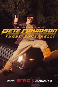 Pete Davidson: Turbo Fonzarelli