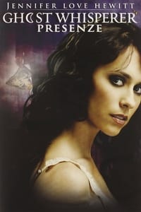 copertina serie tv Ghost+Whisperer+-+Presenze 2005