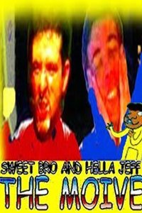 Imagem do Filme Sweet Bro and Hella Jeff the Moive