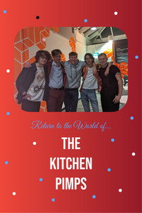 Return to the World of... the Kitchen Pimps