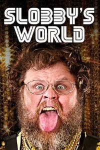 tv show poster Slobby%27s+World 2017