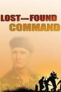 Poster de Lost and Found Command: Rebels Without Because