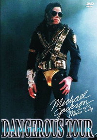 Michael Jackson Live in Mexico: The Dangerous Tour