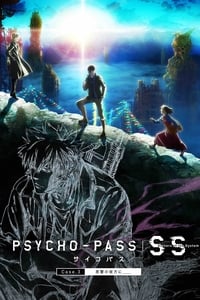Psycho-Pass: Sinners of the System - Case.3 In the Realm Beyond Is ____