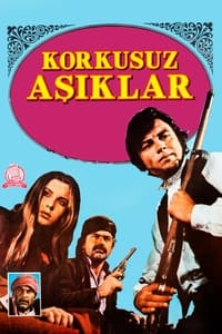 Korkusuz Aşıklar (1972)