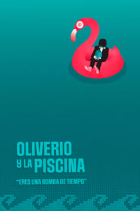 Oliverio y la piscina (2022)