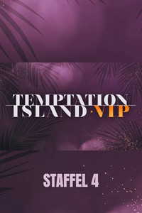Temptation Island VIP - Season 4 Episode Guide