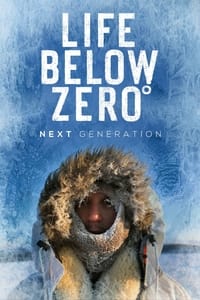 tv show poster Life+Below+Zero%3A+Next+Generation 2020