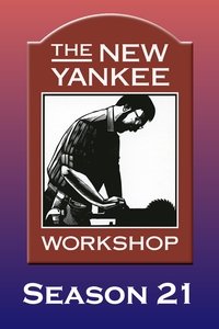 Watch The New Yankee Workshop - Season 21 123Movies